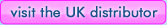 Visit the UK distributor